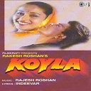 Kumar Sanu Alka Yagnik Rajesh Roshan - Dekha Tujhe Toh From Koyla