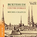 Michel Chapuis - Canzonetta in E Minor BuxWV 169