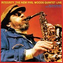 The New Phil Woods Quintet Live Phil Woods Tom Harrel Hal Galper Steve Gilmore Bill… - Little Niles Phil s Theme