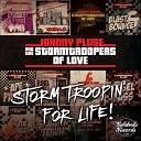 Johnnypluse The Storm Troopers of Love - In the Heat Original Mix