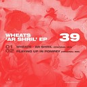 Wheats - Ar Shril Original Mix