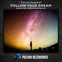 Sound Apparel - Follow Your Dream Orchestral Mix