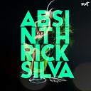 Rick Silva - Absinth Original Mix
