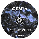 CEV s - Quiet Love Original Mix