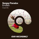 Sergey Paradox - Emotion Original Mix