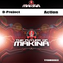 D Project - Action Original Mix