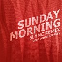 Deep Sound Express Too Techs - Sunday Morning Slync Remix