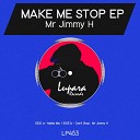 Mr Jimmy H - Can t Stop Original Mix