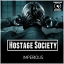 Hostage Society - Task Mage Original Mix