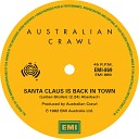 Australian Crawl - Santa Claus Is Back In Town