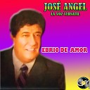 Jose Angel La Voz Versatil - Cuatro Lagrimas