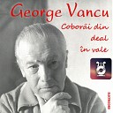 George Vancu - Sus n V rf De Br dule