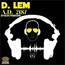 D Lem - A D 2187 Life Prog Mix