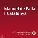 Esteve Molero La Principal del Llobregat - El Sombrero de Tres Picos La dansa dels ve ns