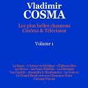 Vladimir Cosma Tania Gedda feat Jean Marc… - Delight Extrait de La montre la croix et la mani…