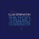 Club Generation - Third Dimension