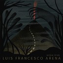 Luis Francesco Arena - Guess My Powers