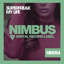 Superfreak - Get Notch Instrumental Mix