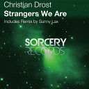 Christian Drost - Strangers We Are MKT Remix