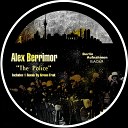 Alex Berrimor - The Police Green Fruit Remix