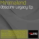 Evans Minimalend - Obscure Legacy Milto Serano Remix