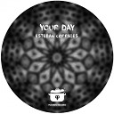 Esteban Corrales - Your Day Original Mix