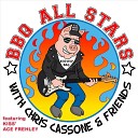 Chris Cassone Friends - My Baby Loves Barbecue