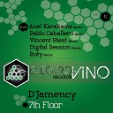 D jamency - 7th Floor Vincent Hiest Remix