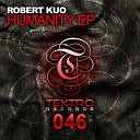 Robert Kuo - Humanity Original Mix
