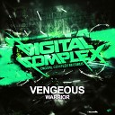 Vengeous - Warrior Original Mix