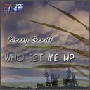 Krazy Sandi - Who Set Me Up Original Mix