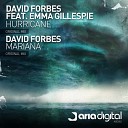 David Forbes feat Emma Gilles - Hurricane Original Mix