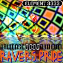 Element 3333 - Ravers Pride Original Mix