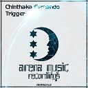 Chinthaka Fernando - Trigger Original Mix