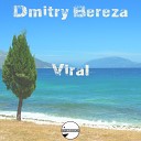 Dmitry Bereza - Bass The Sound Original Mix