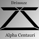 Drimuzz - Alpha Centauri Original Mix