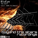 11 BluEye - The Wolf Original Mix BEYOND THE STARS