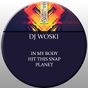 DJ WOSKI - Planet Original Mix