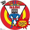 Kellini - In Out Saskin S Remix