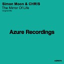 Simon Moon CHR S - The Mirror Of Life Original Mix