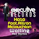 Haze feat Allison Mclauchlan - Waiting AoS Remix