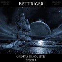 ReTTriger - Specter Original Mix