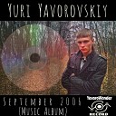 Yuri Yavorovskiy - My Wonderful World Track 2006 Original Mix