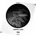 MANUEL LUNA - Last Dance Original Mix