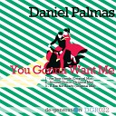 Daniel Palmas - U Are Not Ready Original Mix