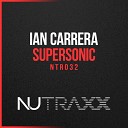 Ian Carrera - Supersonic Original Mix