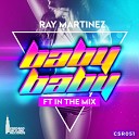 Ray Martinez - In The Mix Original Mix