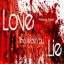 Melissa Black - Love The Way You Lie By Ear