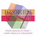 Frank Barcley s Piano Harry Arnold s… - Charmaine