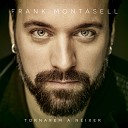Frank Montasell - Que Tinguem Sort Radio Edit